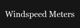 Windspeed Meters