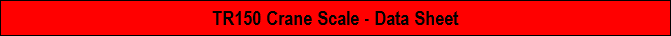 TR150 Crane Scale - Data Sheet