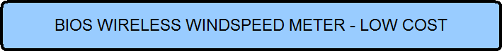 BIOS WIRELESS WINDSPEED METER -LOW COST